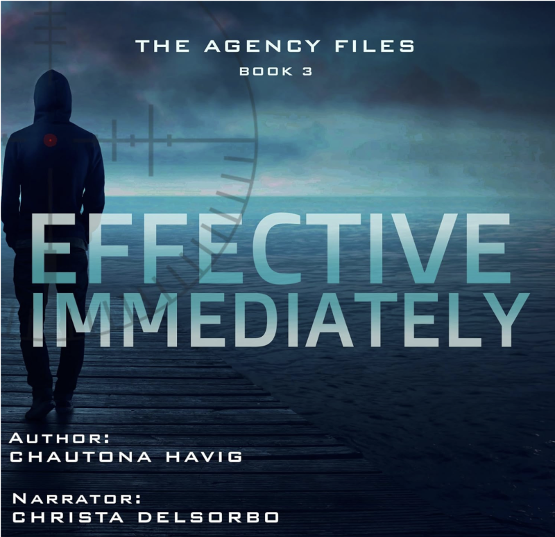Effective Immediately: The Agency Files, Book 3